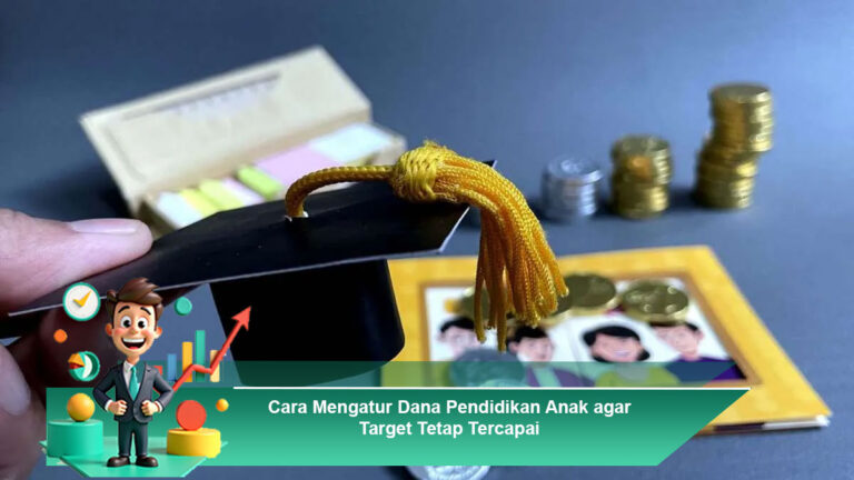 Cara-Mengatur-Dana-Pendidikan-Anak-agar-Target-Tetap-Tercapai