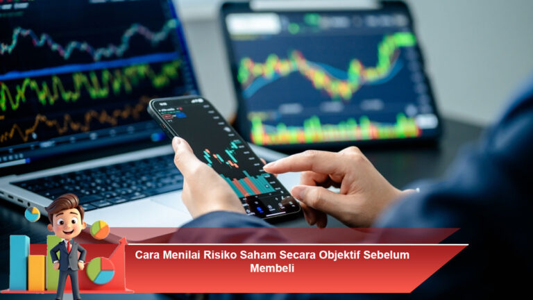 Cara-Menilai-Risiko-Saham-Secara-Objektif-Sebelum-Membeli