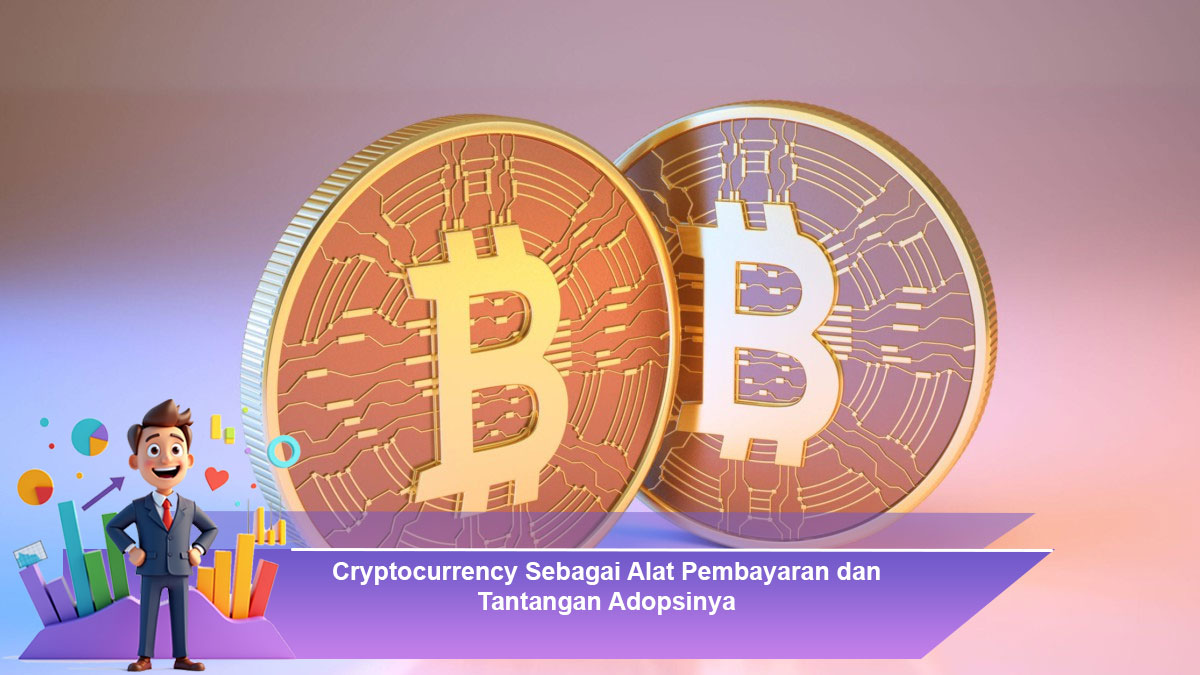 Cryptocurrency-Sebagai-Alat-Pembayaran-dan-Tantangan-Adopsinya