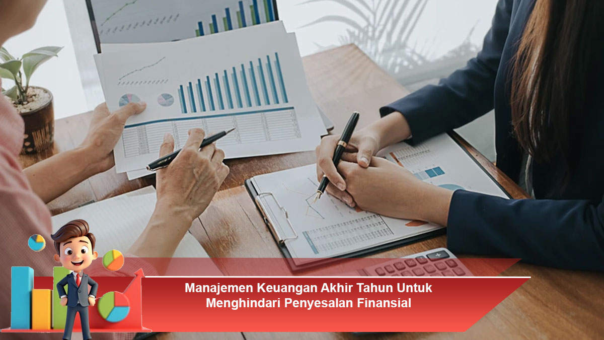 Manajemen-Keuangan-Akhir-Tahun-Untuk-Menghindari-Penyesalan-Finansial