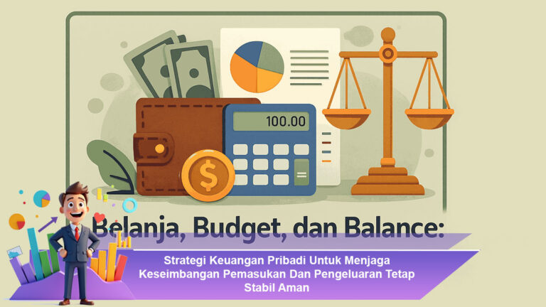Strategi-Keuangan-Pribadi-Untuk-Menjaga-Keseimbangan-Pemasukan-Dan-Pengeluaran-Tetap-Stabil-Aman