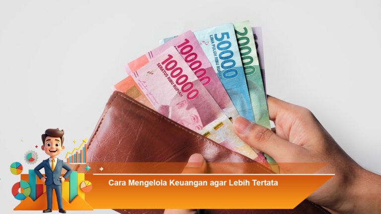 Cara-Mengelola-Keuangan-agar-Lebih-Tertata