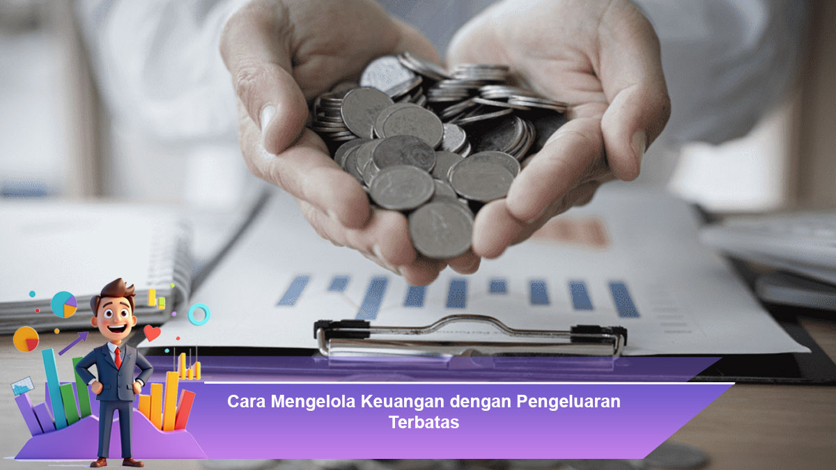 Cara-Mengelola-Keuangan-dengan-Pengeluaran-Terbatas