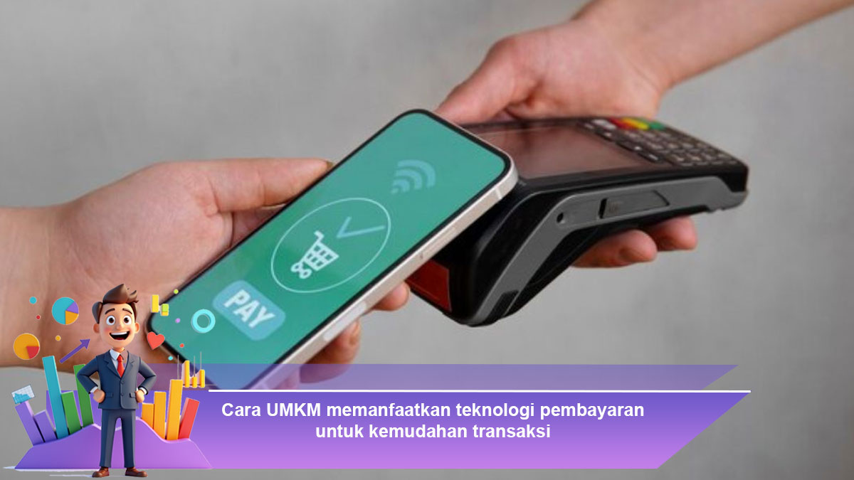 Cara-UMKM-memanfaatkan-teknologi-pembayaran-untuk-kemudahan-transaksi