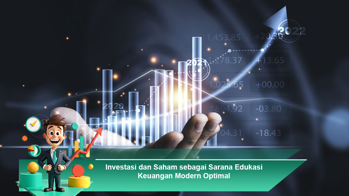 Investasi-dan-Saham-sebagai-Sarana-Edukasi-Keuangan-Modern-Optimal