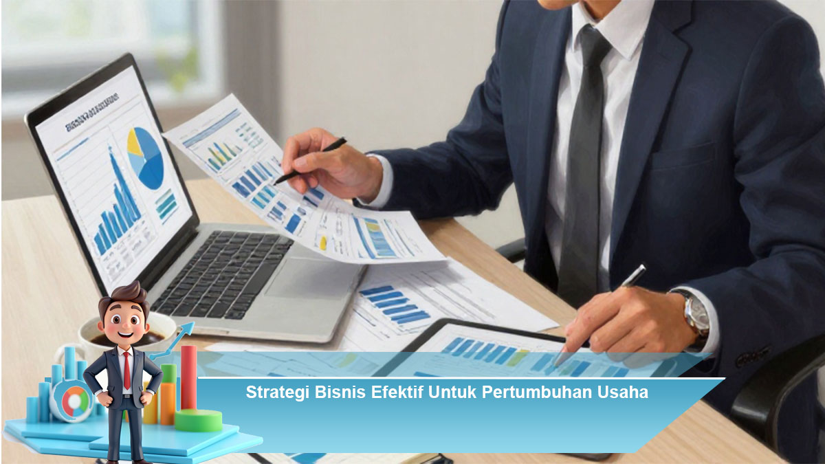 Strategi-Bisnis-Efektif-Untuk-Pertumbuhan-Usaha